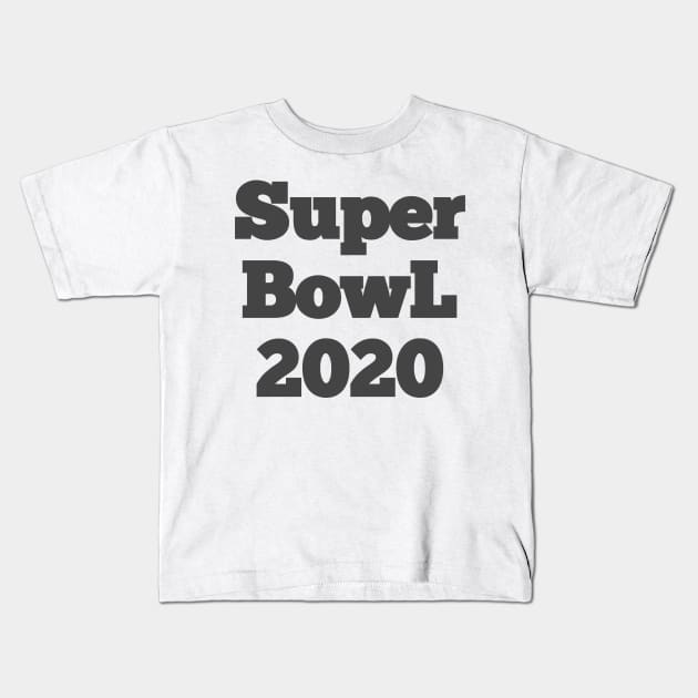 Super Bowl 2020 Tshirt Kids T-Shirt by CanCreate